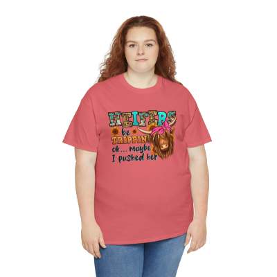 European And American Heifers Be Trippin' Classic Unisex Printed Casual Round Neck Short Sleeves T-shirt