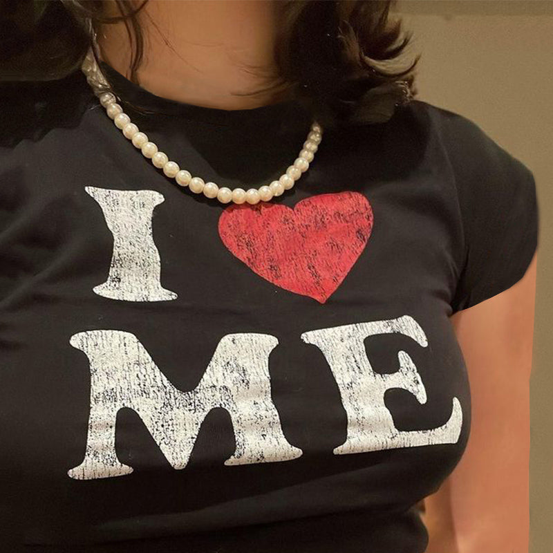 I LOVE ME Print Harajuku T-shirt Women Streetwear Short Slee