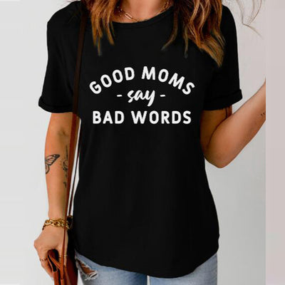 European And American Good Mother Speaking Ill Graphic T-shirt