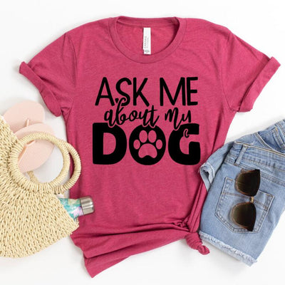European And American Asked Me About My Dog Printed Round Neck T-shirt